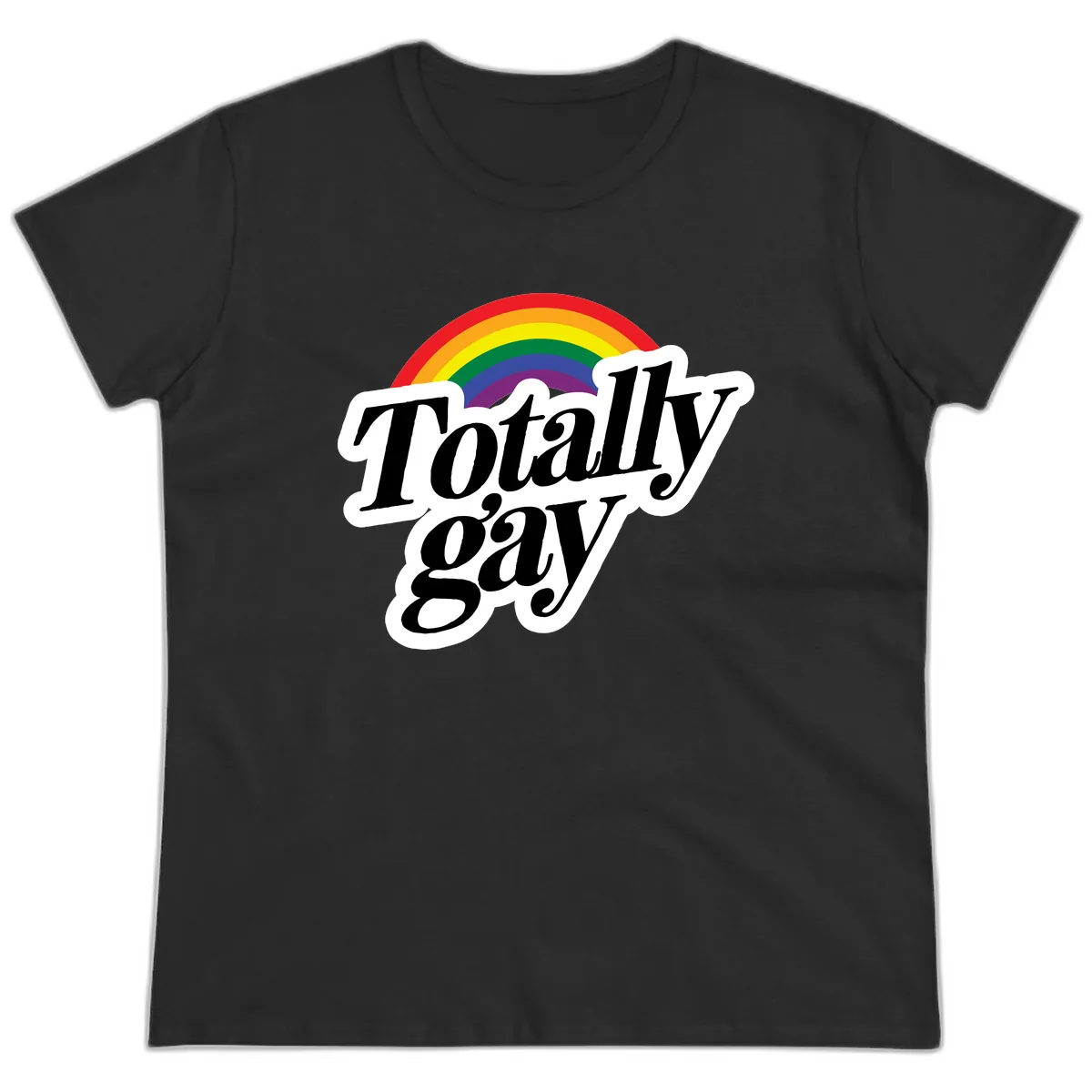 Totally Gay Pride Rainbow Ladies Tee in Black