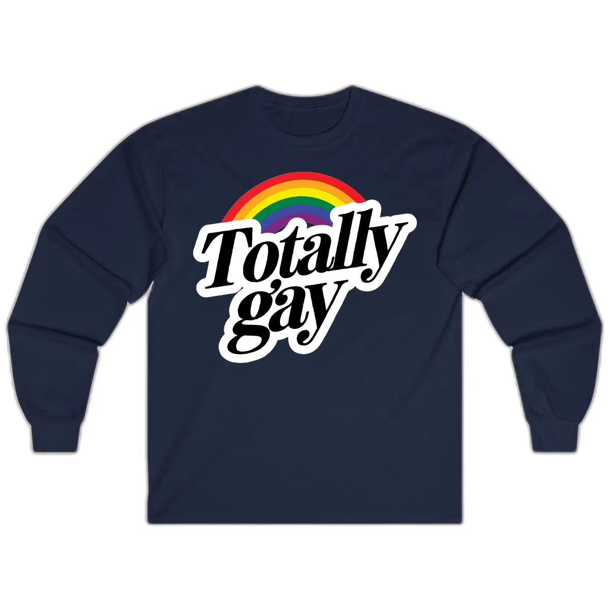 Totally Gay Pride Rainbow Long Sleeve in Navy