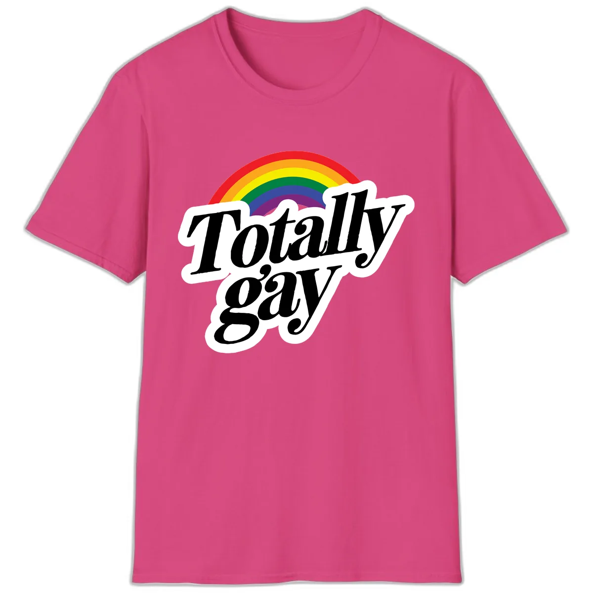 Totally Gay Pride Rainbow T-Shirt in Heliconia