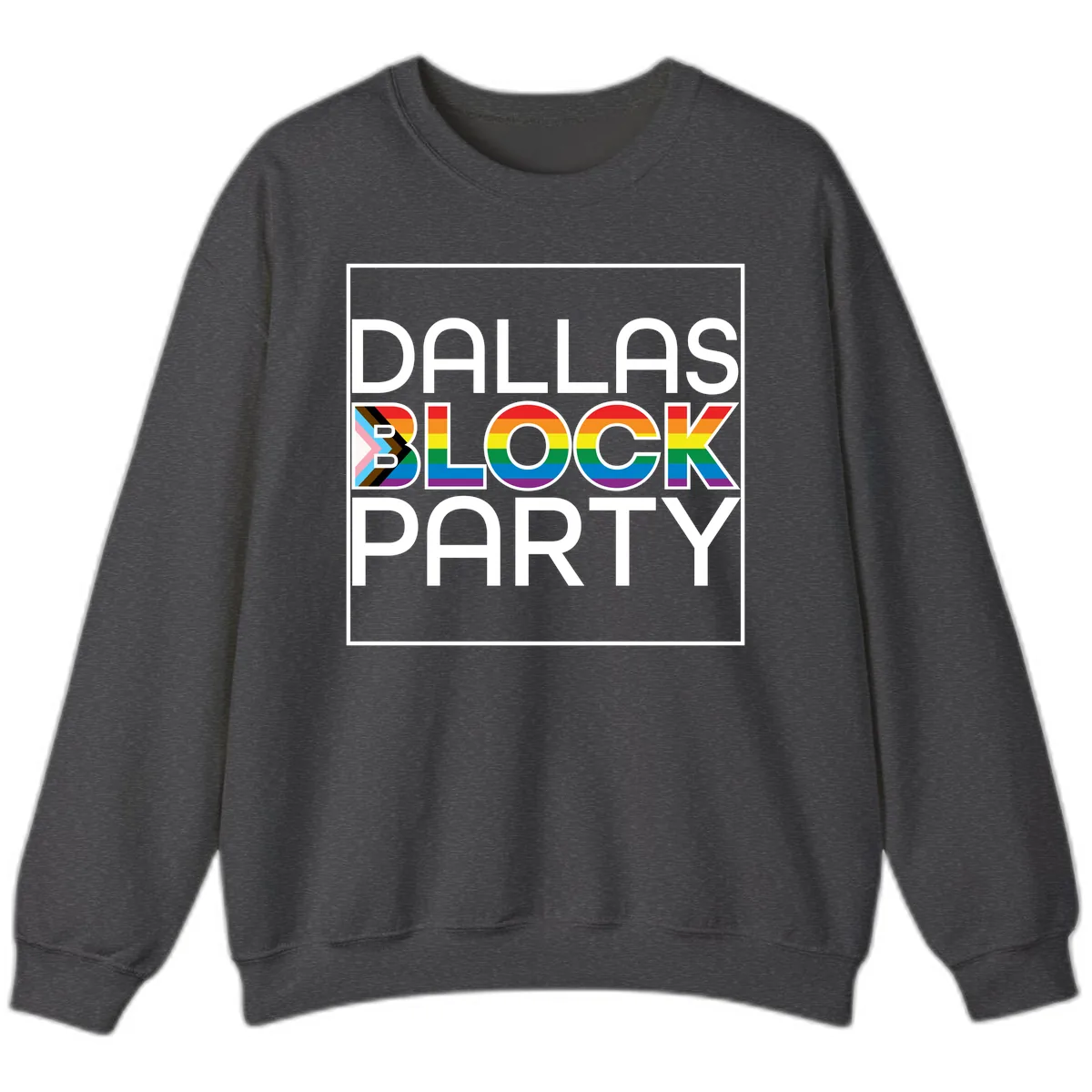 Dallas Block Party Pride Sweatshirt in Dark Heather
