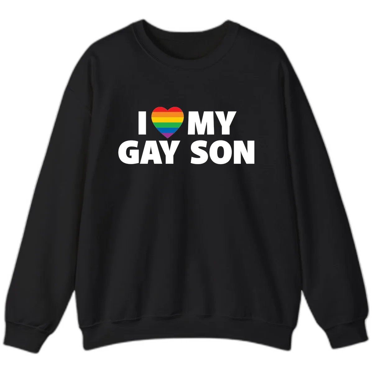 I Love My Gay Son Pride Heart Sweatshirt in Black