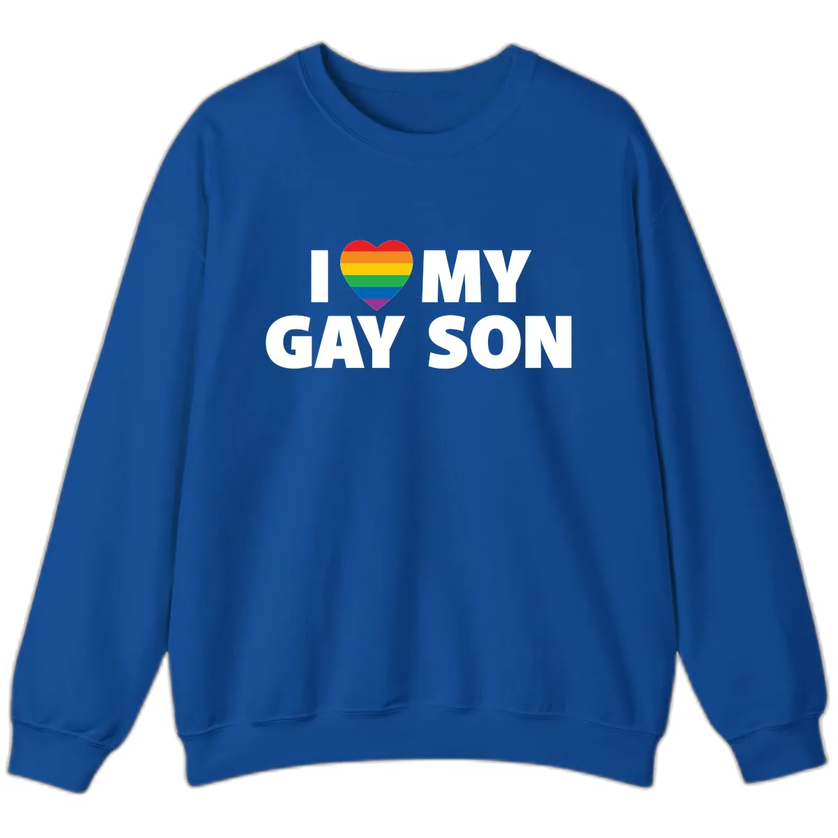 I Love My Gay Son Pride Heart Sweatshirt in Royal