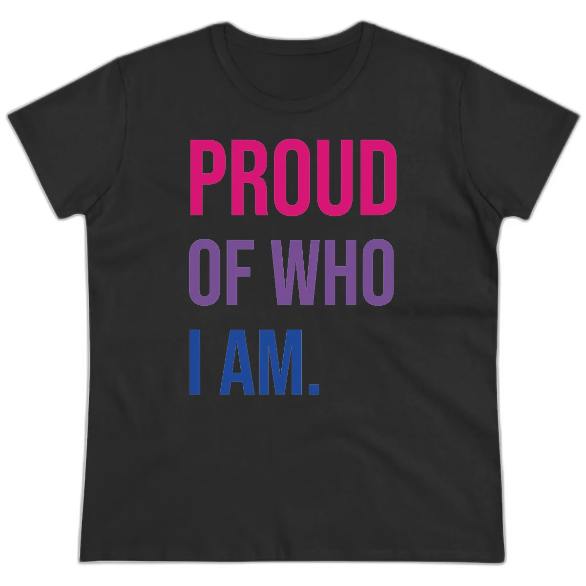 Proud Of Who I Am Ladies Tee in Black