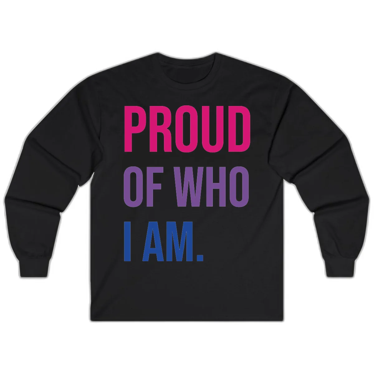 Proud Of Who I Am Long Sleeve in Black