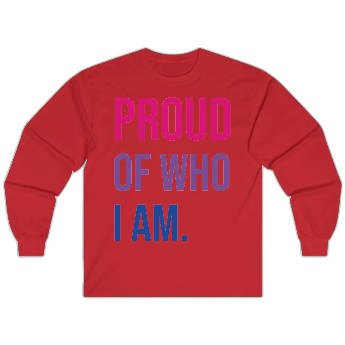 Proud Of Who I Am Long Sleeve in Red