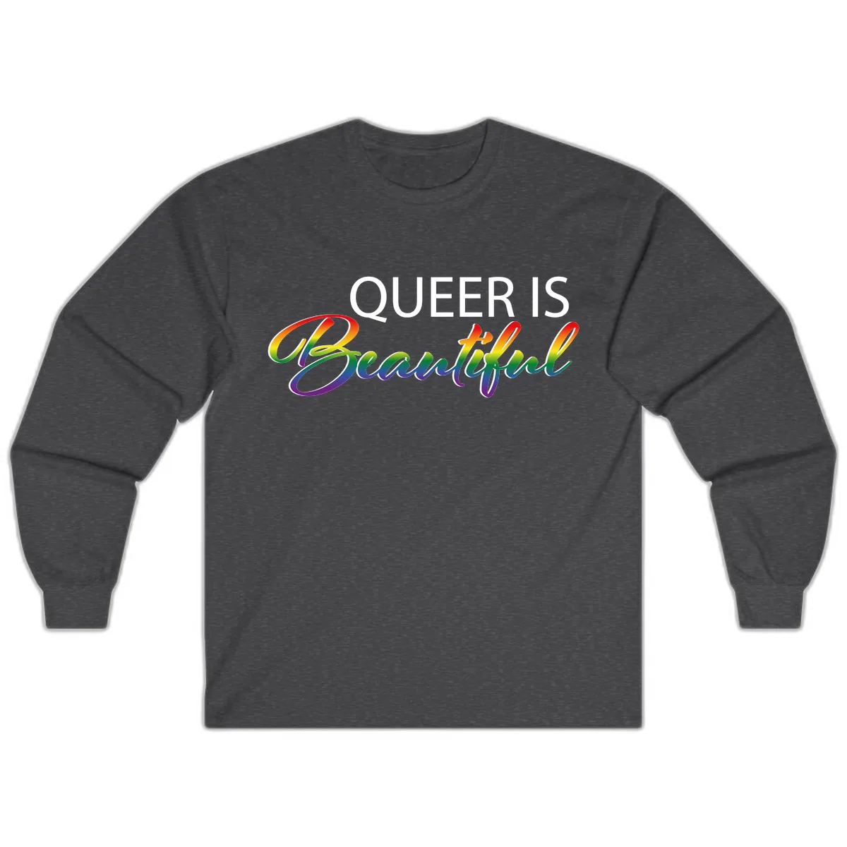 Queer Is Beautiful Long Sleeve in Dark Heather
