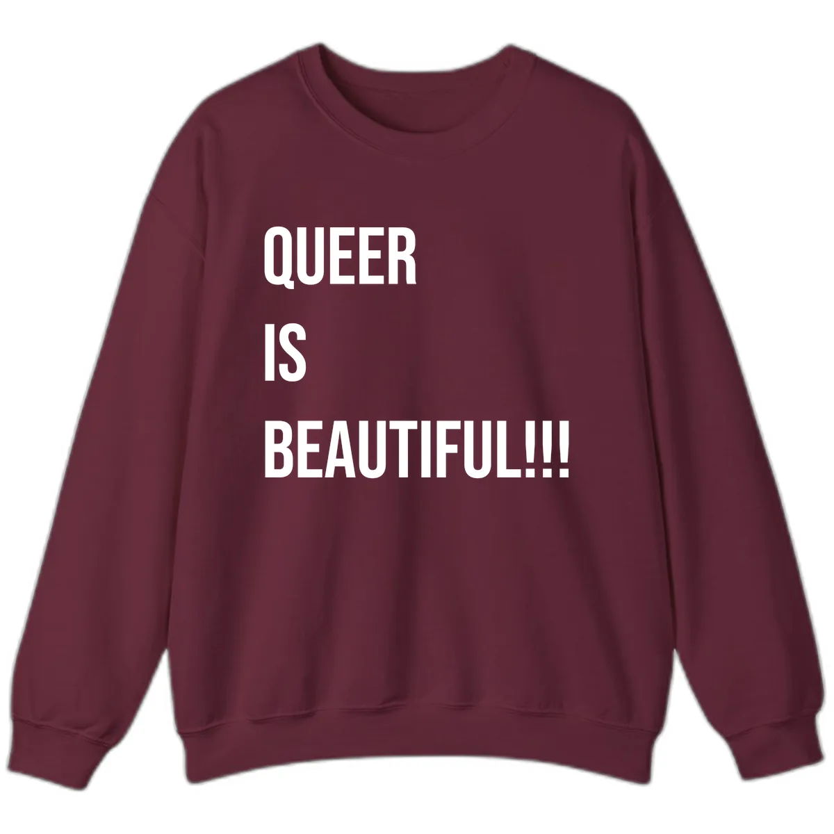 Queer Is Beautiful Sweatshirt in Maroon