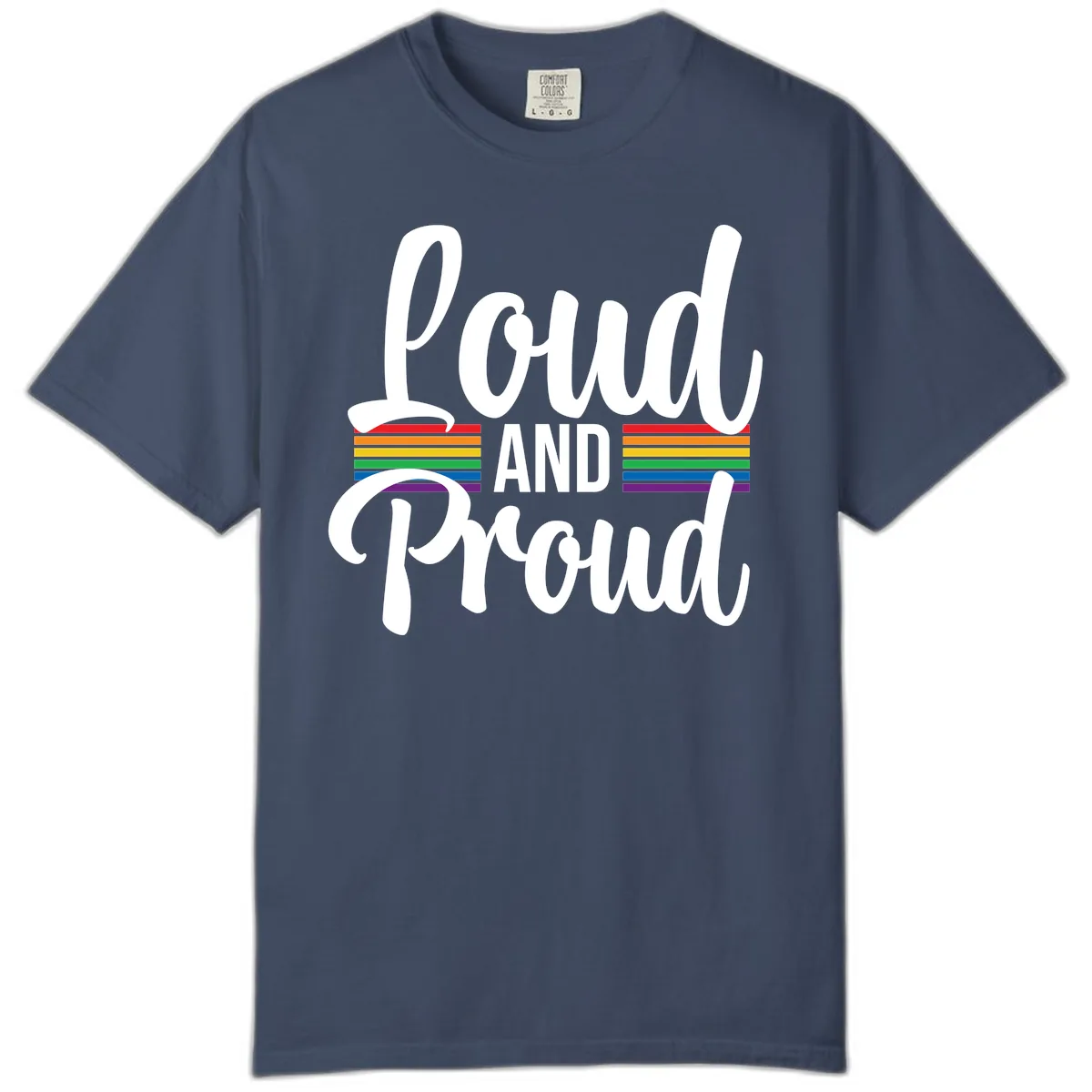 Loud And Proud Rainbow Pride Comfort Color in Midnight