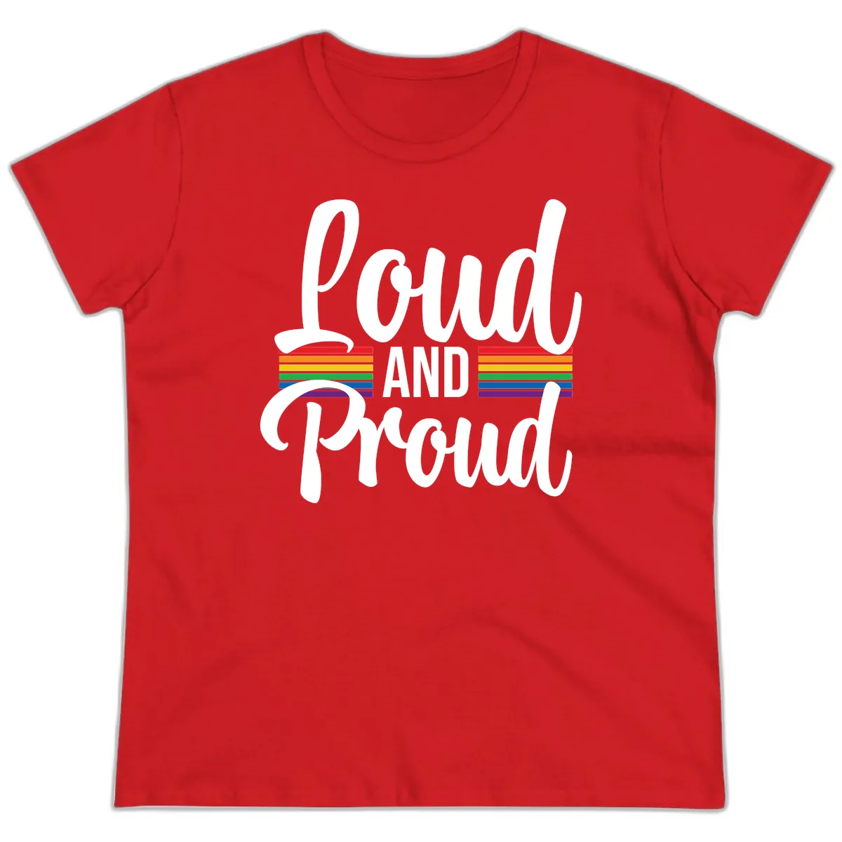 Loud And Proud Rainbow Pride Ladies Tee in Red
