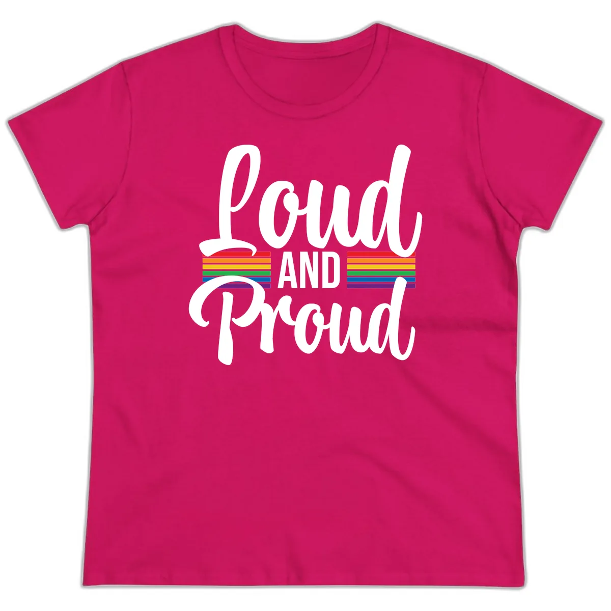 Loud And Proud Rainbow Pride Ladies Tee in Heliconia