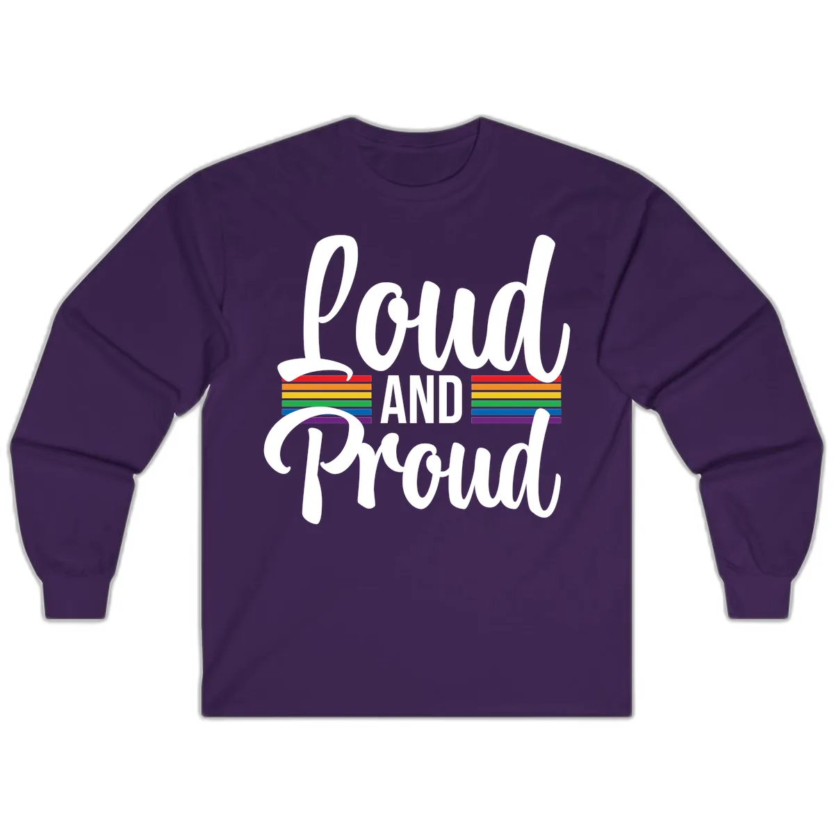 Loud And Proud Rainbow Pride Long Sleeve in Purple