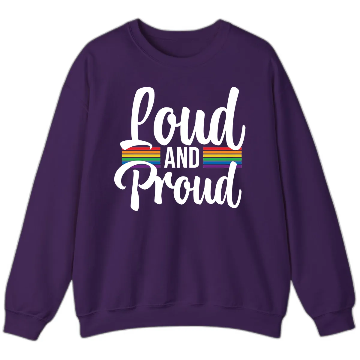 Loud And Proud Rainbow Pride Sweatshirt in Purple