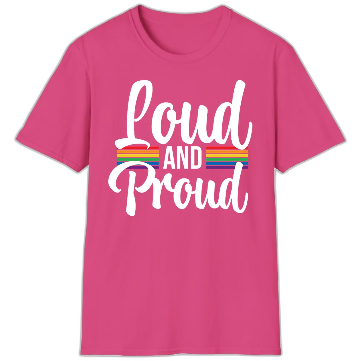 Loud And Proud Rainbow Pride T-Shirt in Heliconia