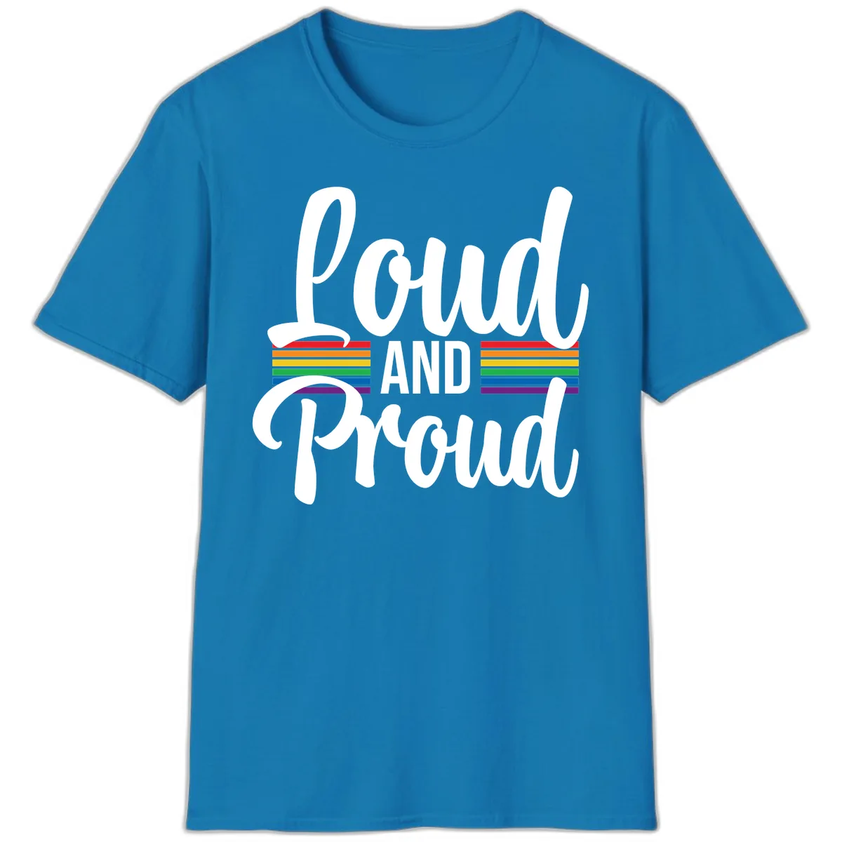 Loud And Proud Rainbow Pride T-Shirt in Sapphire