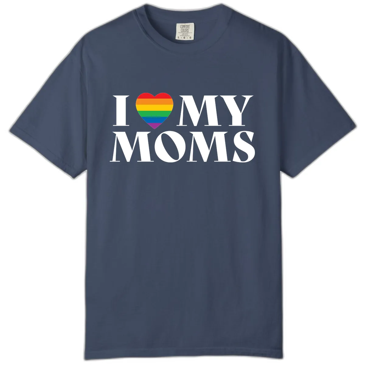 I Love My Moms Pride Comfort Color in Midnight