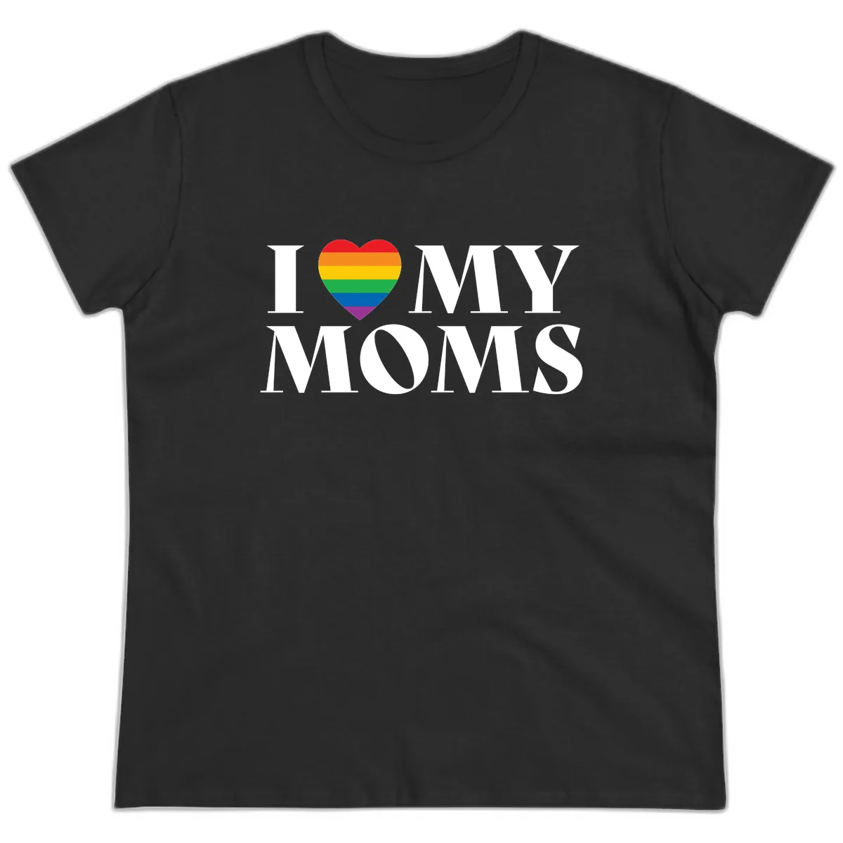 I Love My Moms Pride Ladies Tee in Black