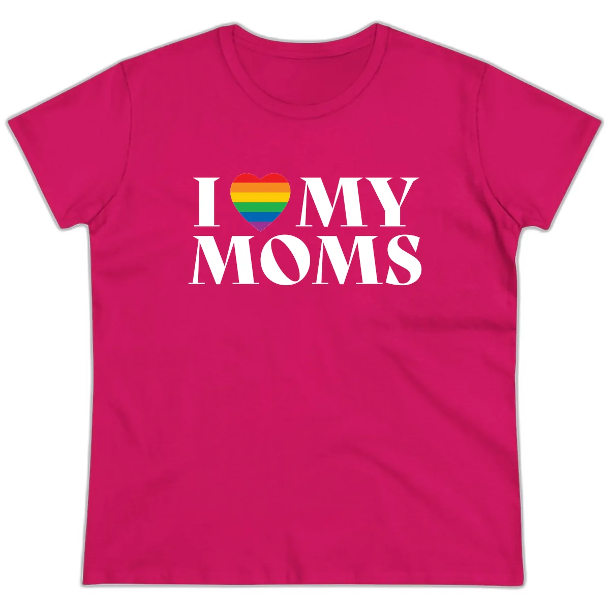 I Love My Moms Pride Ladies Tee in Heliconia