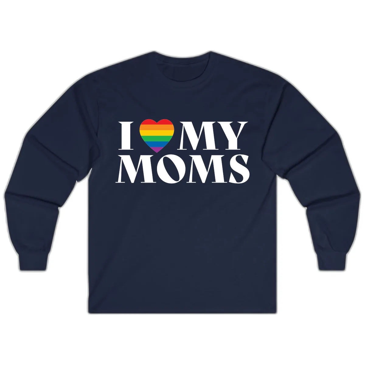 I Love My Moms Pride Long Sleeve in Navy