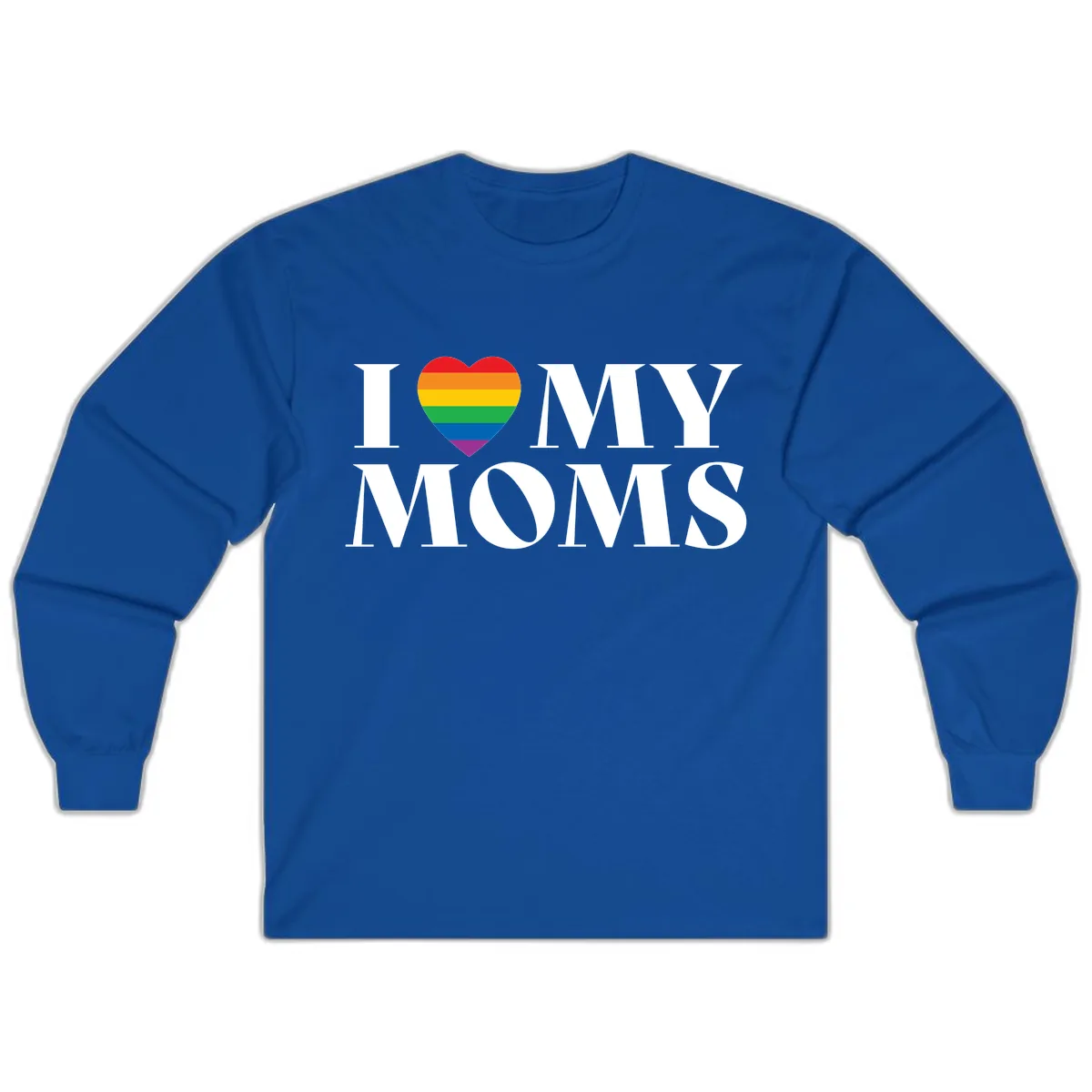 I Love My Moms Pride Long Sleeve in Royal