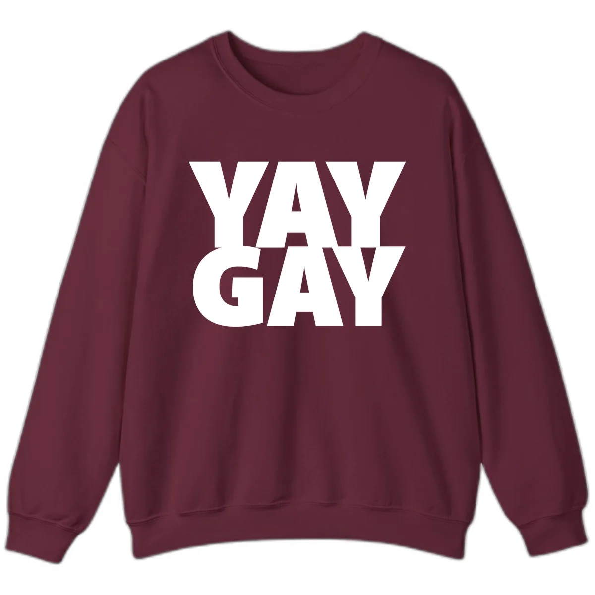 Way Gay Pride Statement Sweatshirt in Maroon