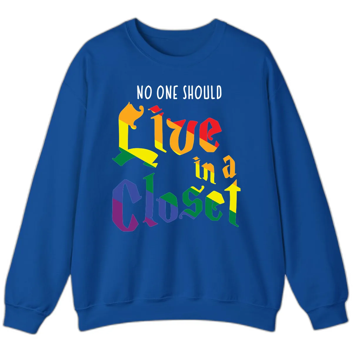 Love In A Colorful Closet Sweatshirt in Royal