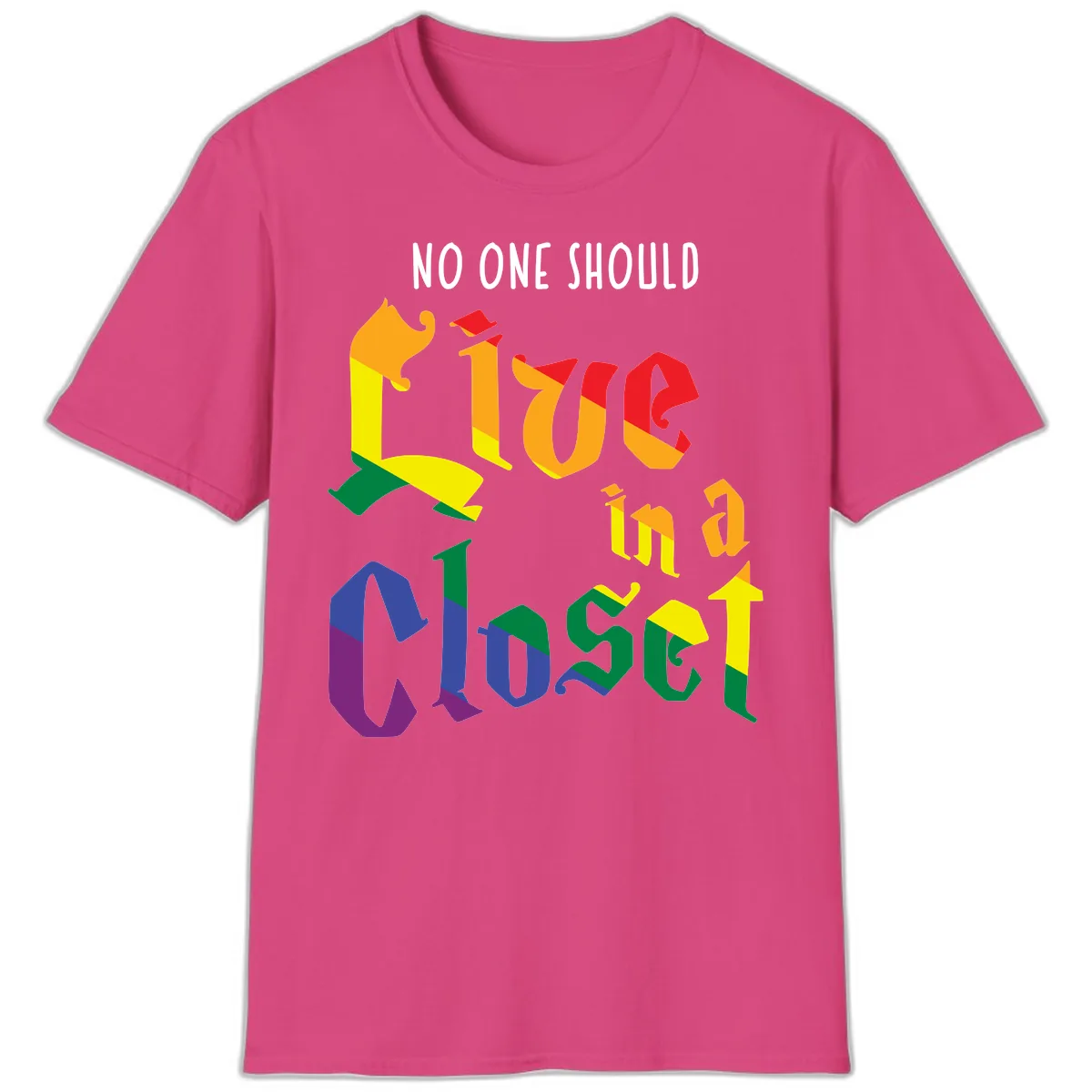 Love In A Colorful Closet T-Shirt in Heliconia
