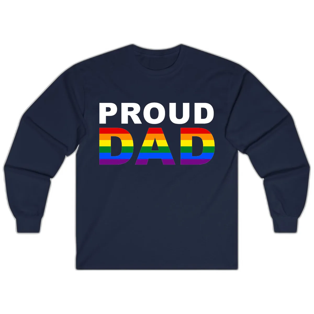 Proud Dad Rainbow Pride Long Sleeve in Navy