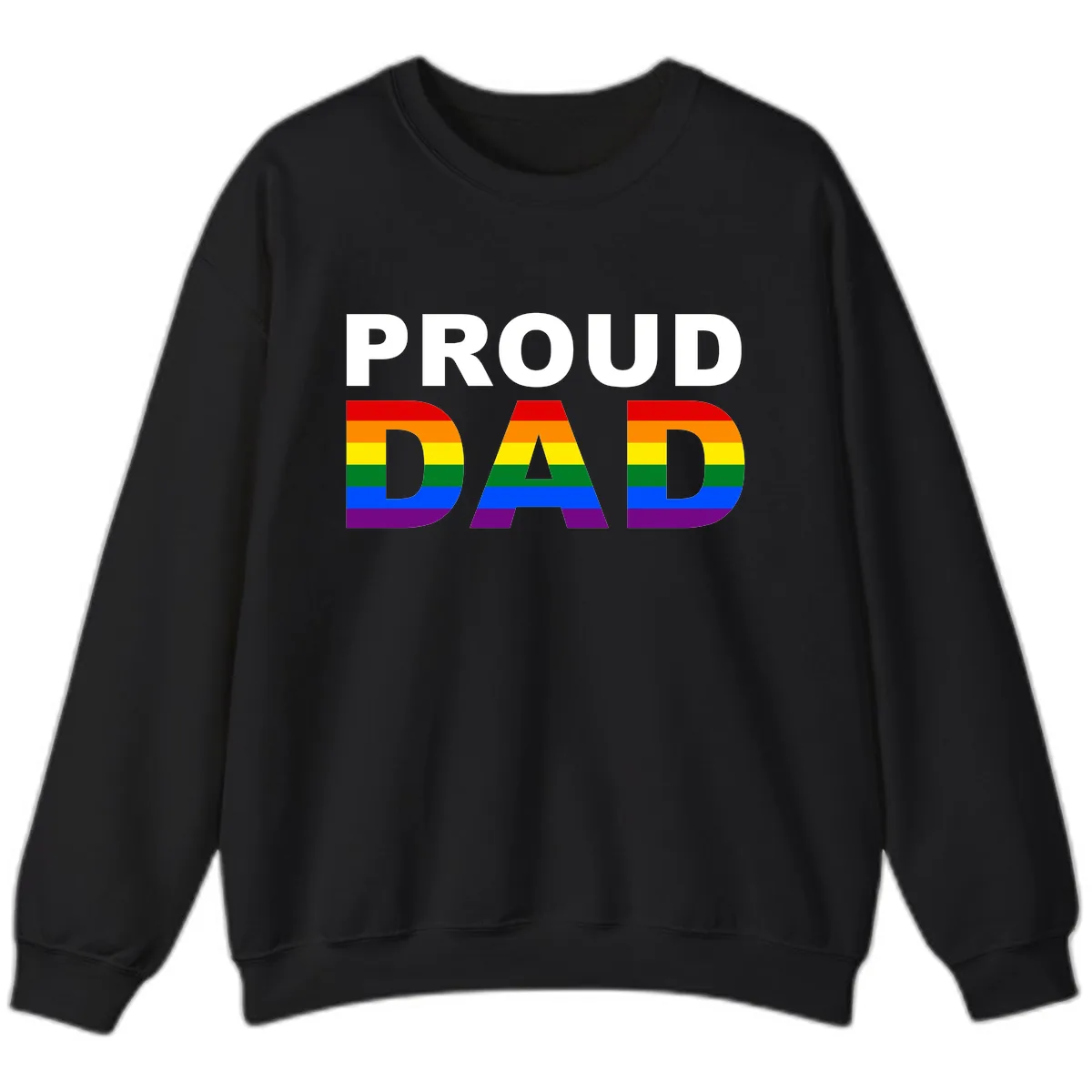 Proud Dad Rainbow Pride Sweatshirt in Black