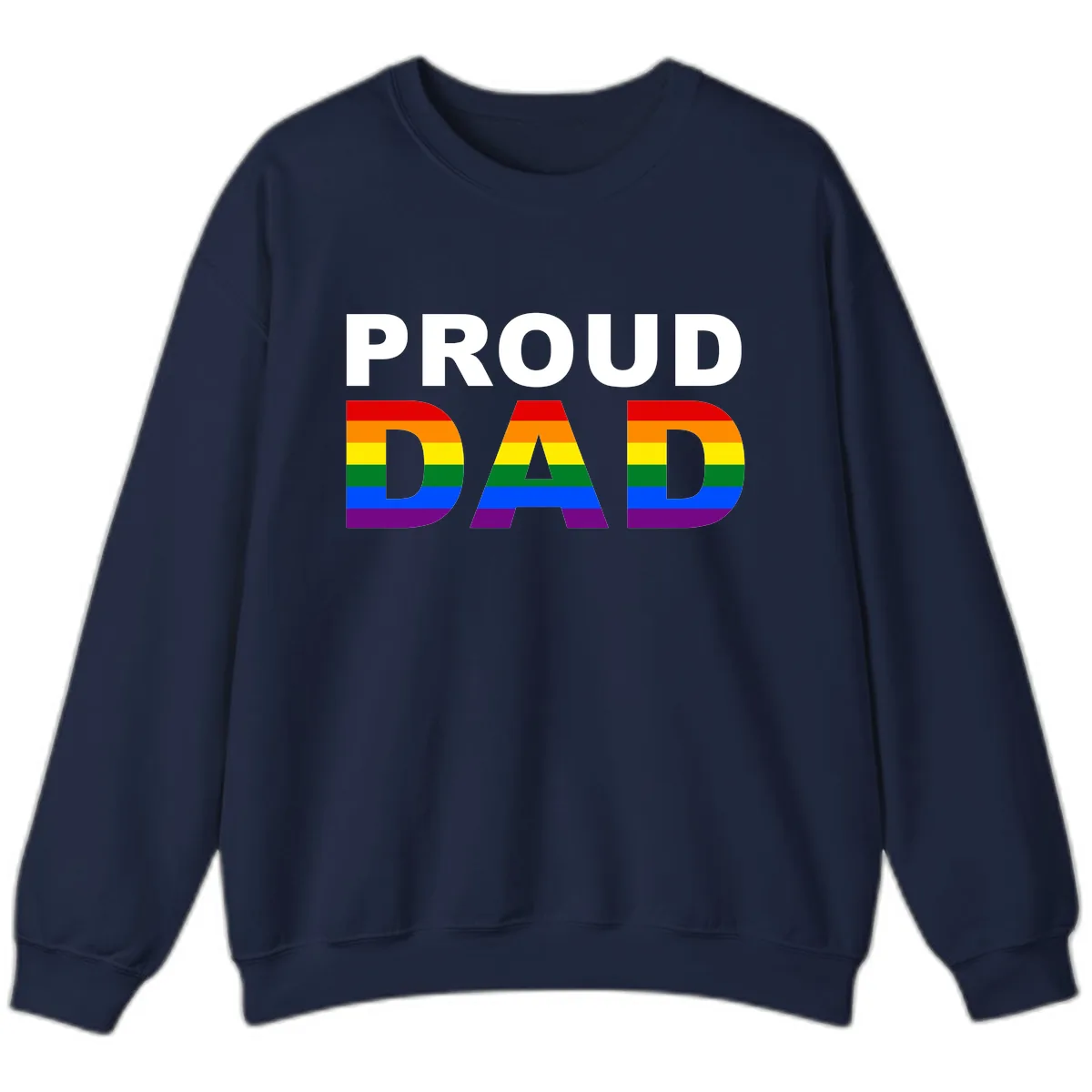 Proud Dad Rainbow Pride Sweatshirt in Navy