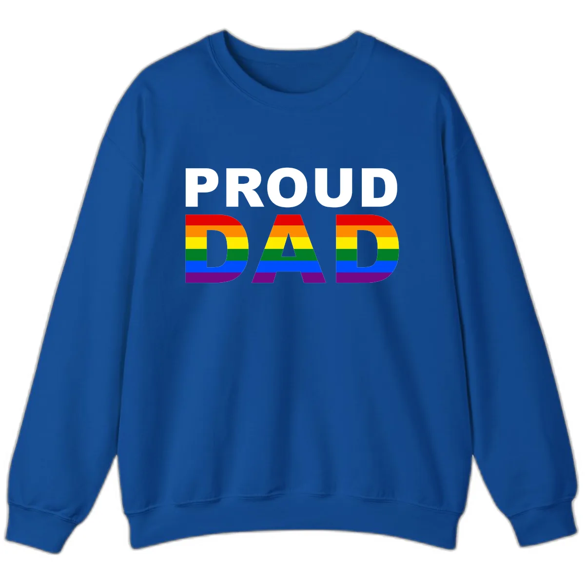 Proud Dad Rainbow Pride Sweatshirt in Royal