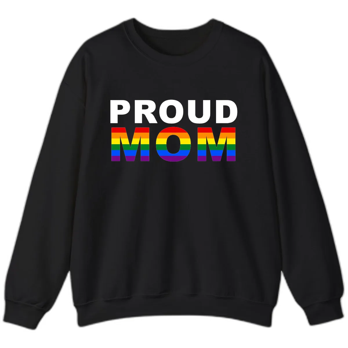 Proud Mom Pride Flag Sweatshirt in Black