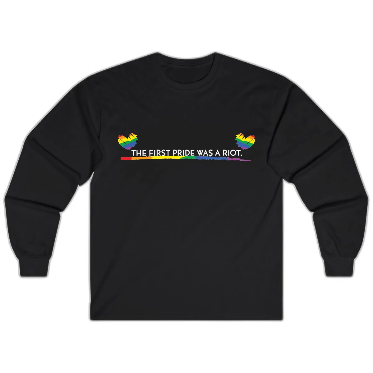 The First Pride Was A Riot Long Sleeve in Black