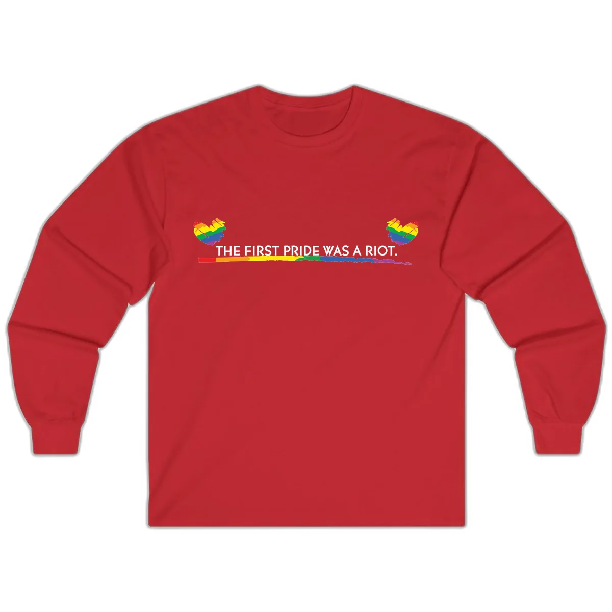The First Pride Was A Riot Long Sleeve in Red