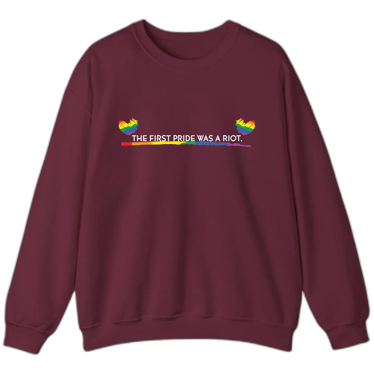 The First Pride Was A Riot Sweatshirt in Maroon