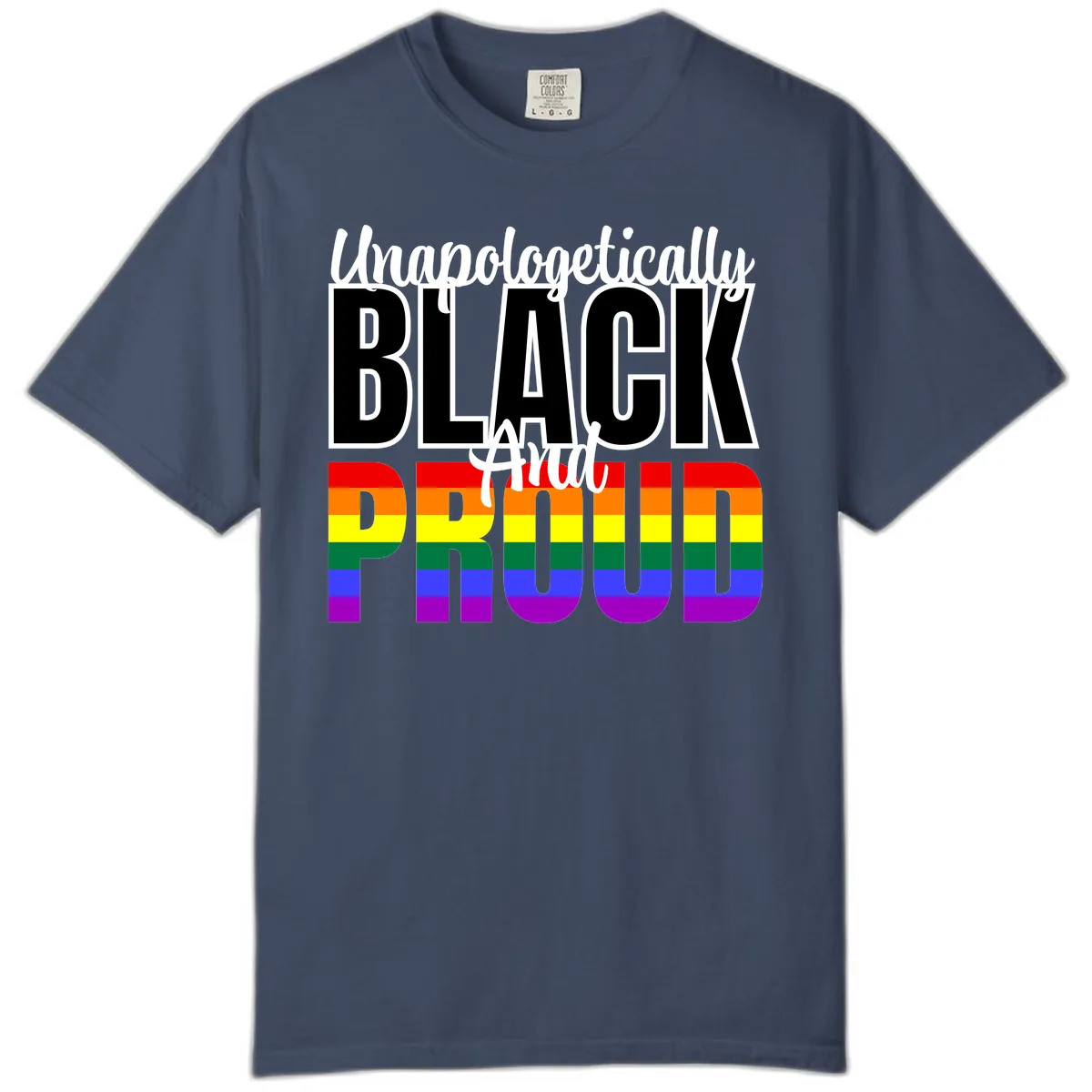 Unapologetically Black and Proud Comfort Color in Midnight
