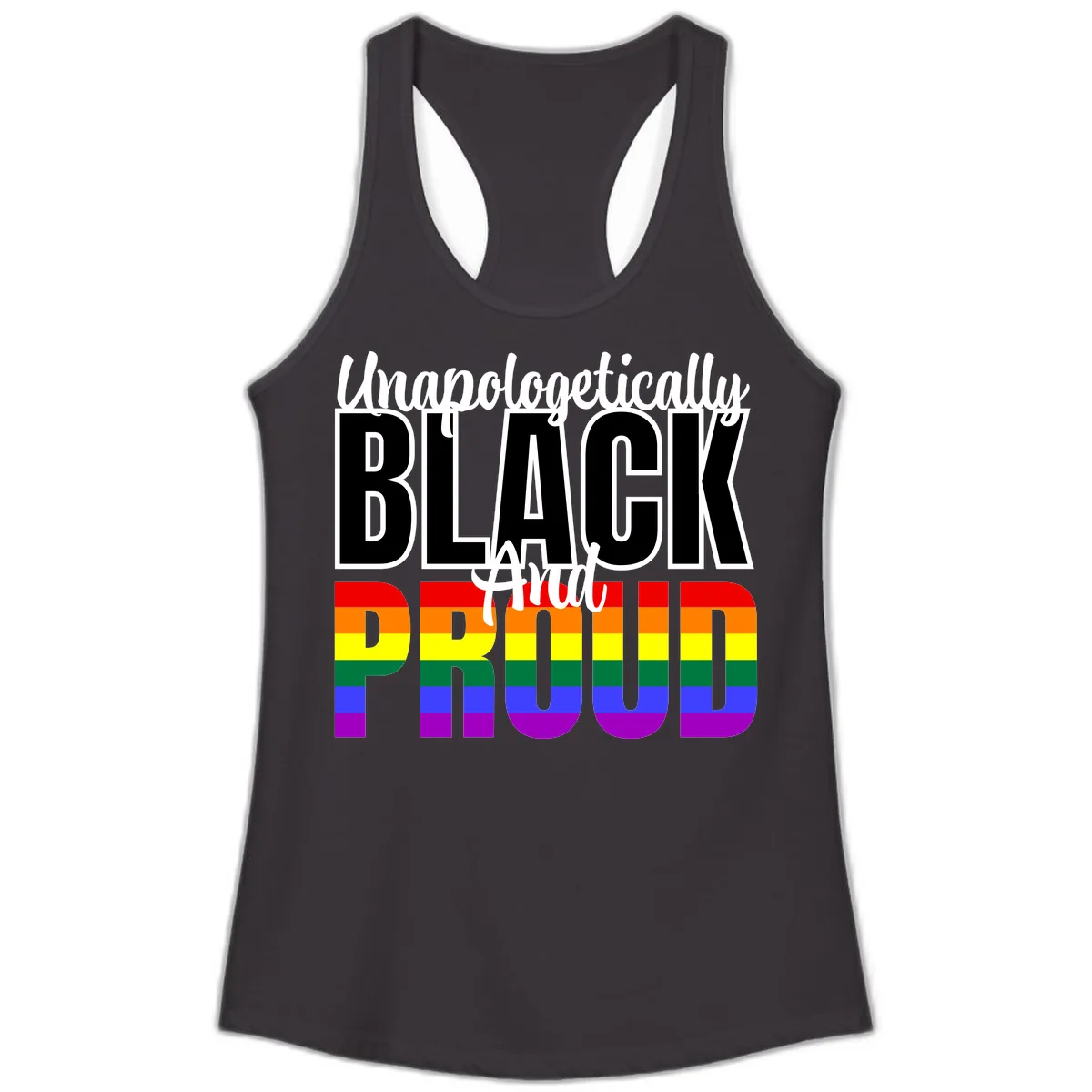 Unapologetically Black and Proud Ladies Tank in Black