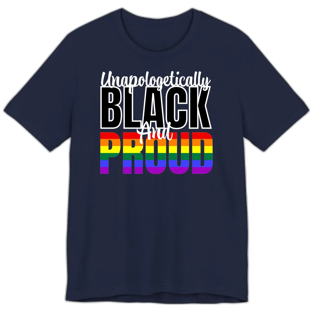 Unapologetically Black and Proud Premium T-Shirt in Navy
