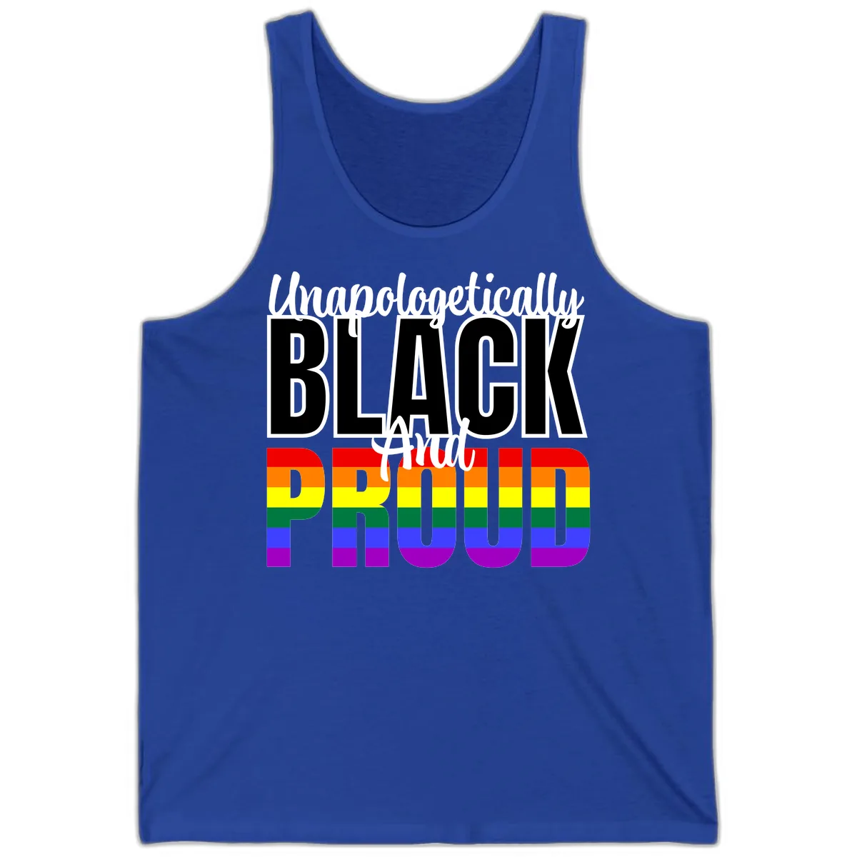 Unapologetically Black and Proud Tank in True Royal
