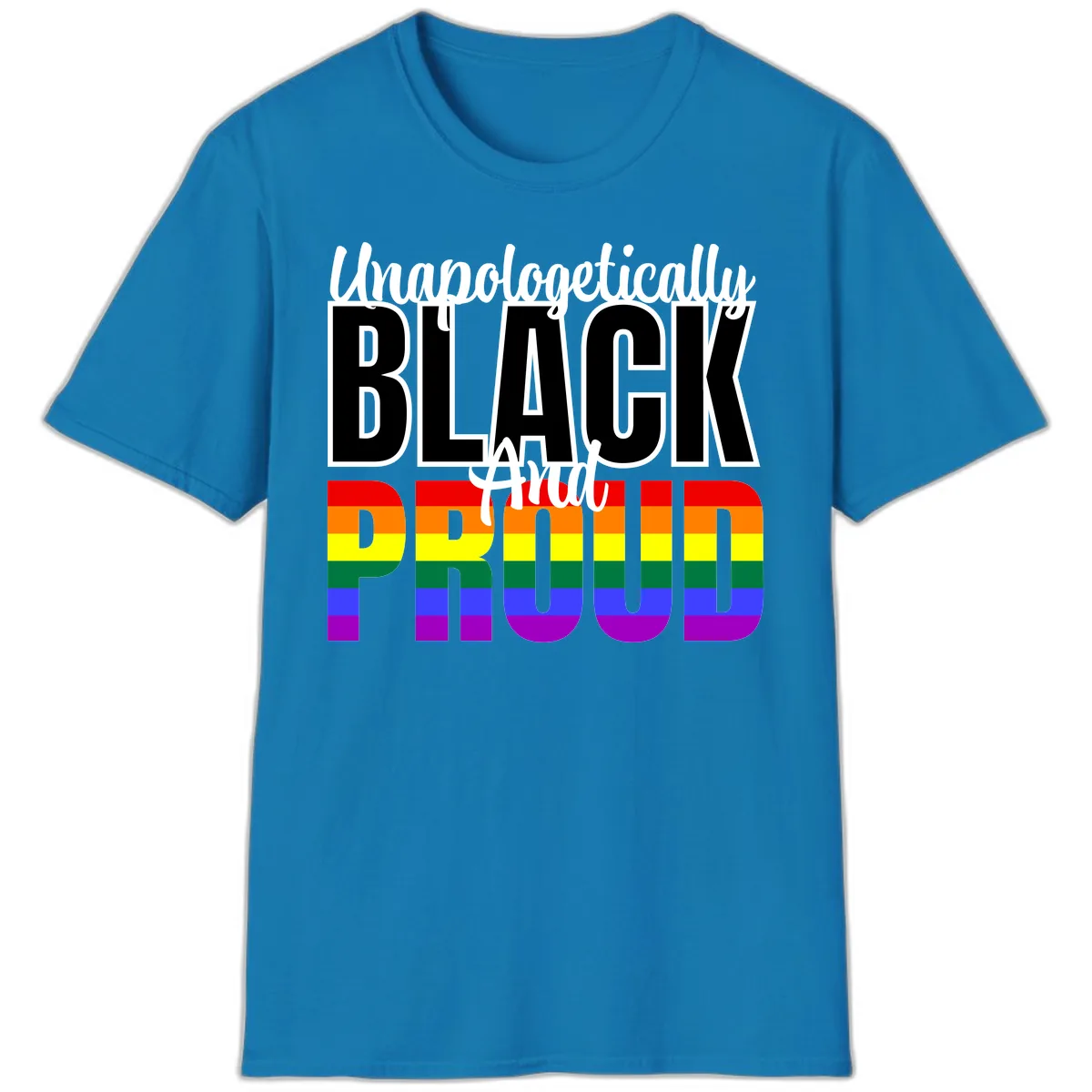 Unapologetically Black and Proud T-Shirt in Sapphire