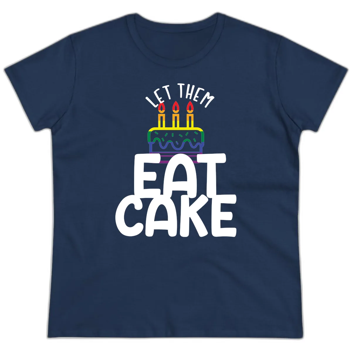 Let Them Eat Cake Pride Ladies Tee in Navy