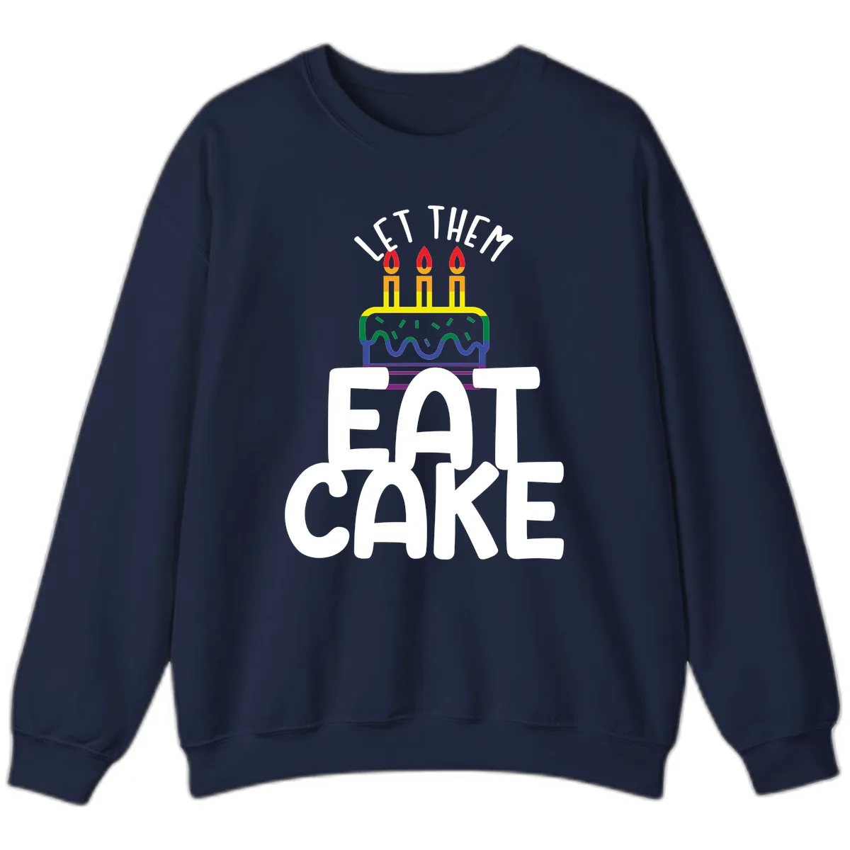 Let Them Eat Cake Pride Sweatshirt in Navy