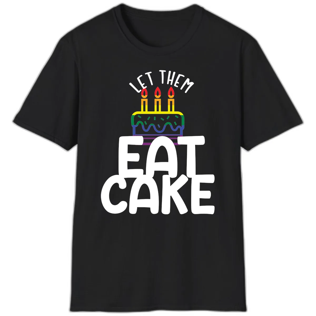 Let Them Eat Cake Pride T-Shirt in Black