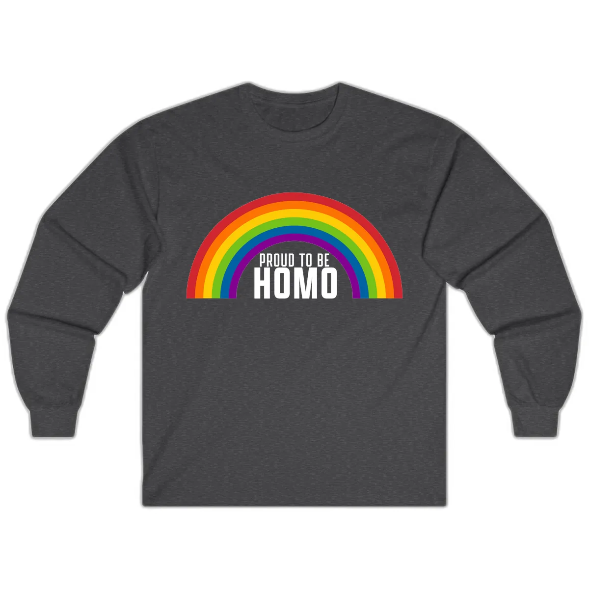 Proud To Be Homo Long Sleeve in Dark Heather