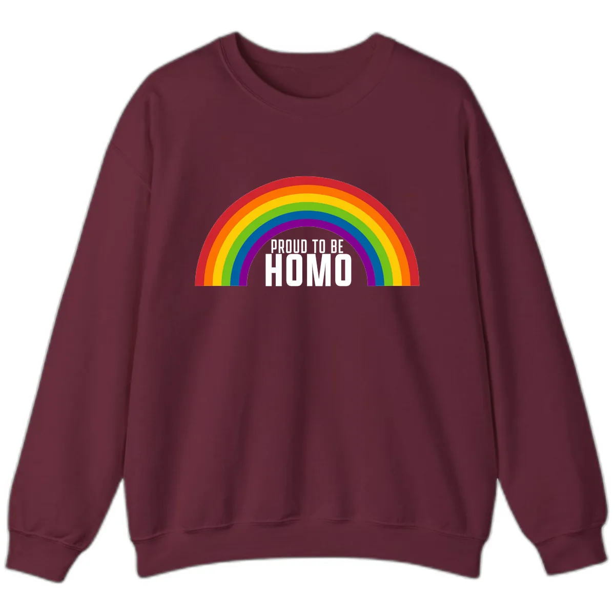 Proud To Be Homo Sweatshirt in Maroon