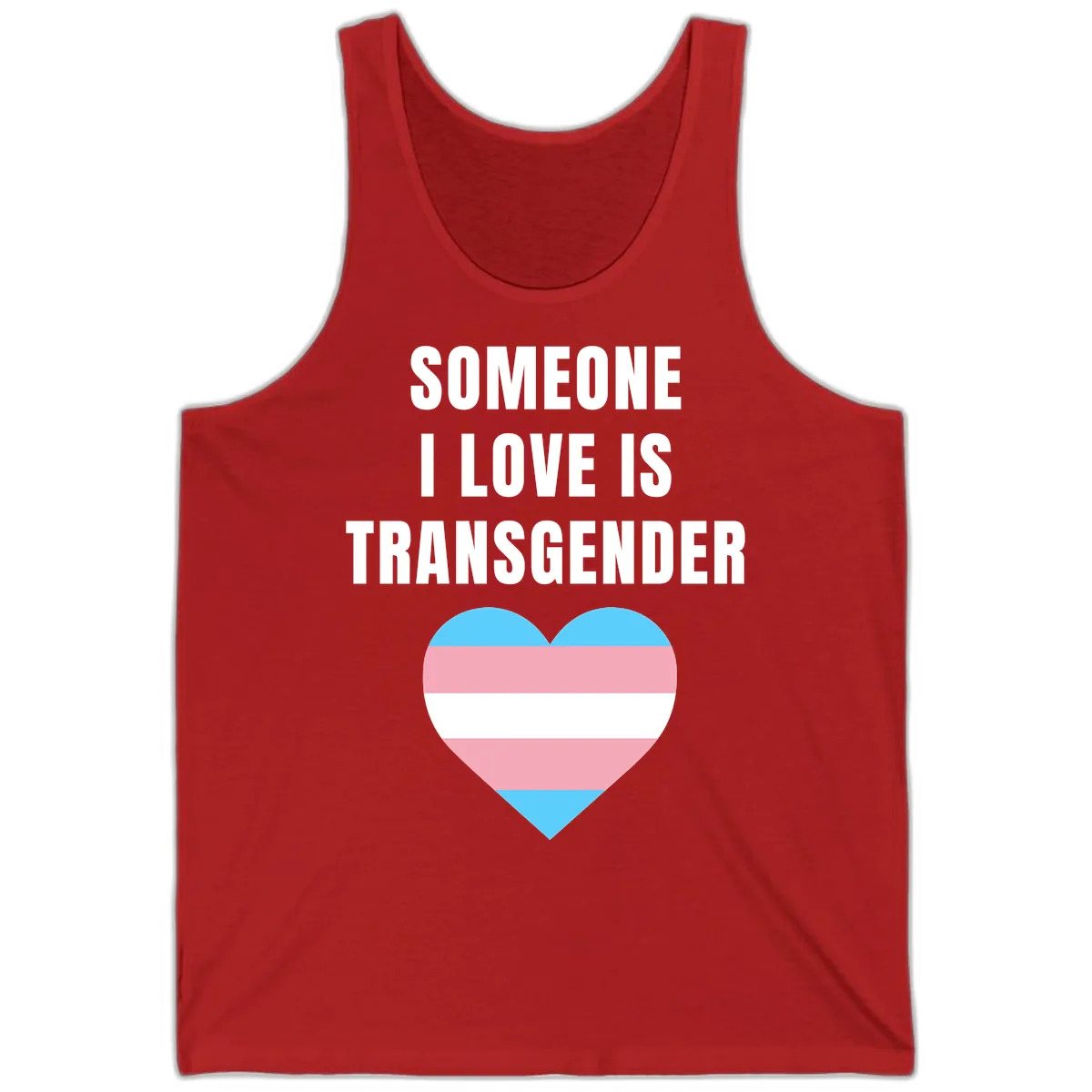 Someone I Love Is Transgender Tank in Red