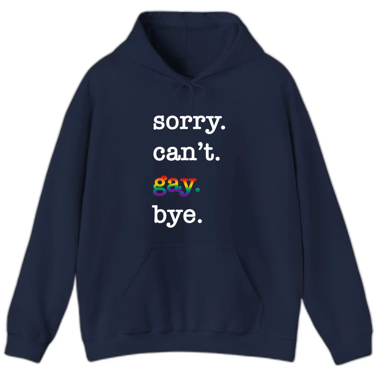 Sorry Can't Say Bye Hoodie in Navy