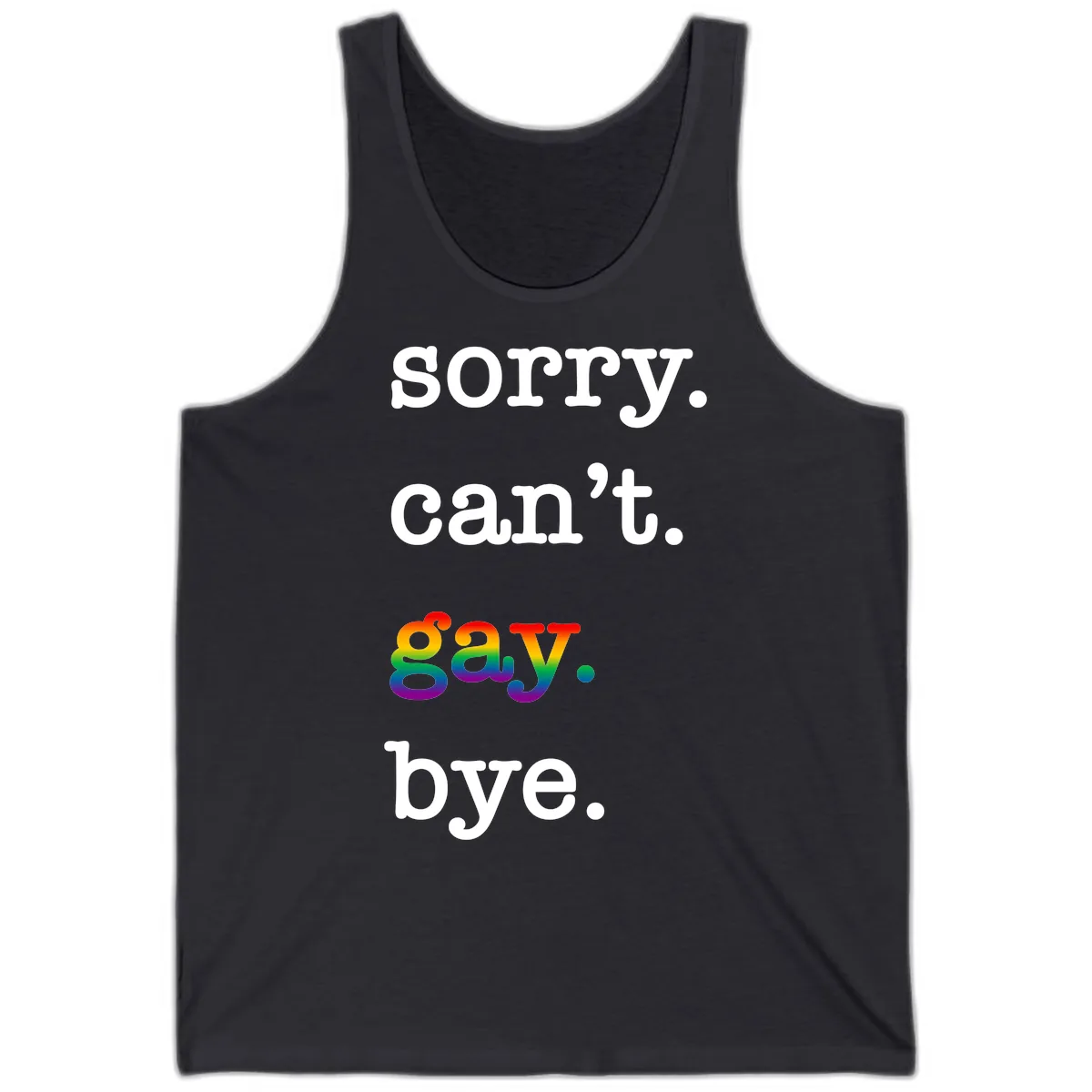 Sorry Can't Say Bye Tank in Dark Grey