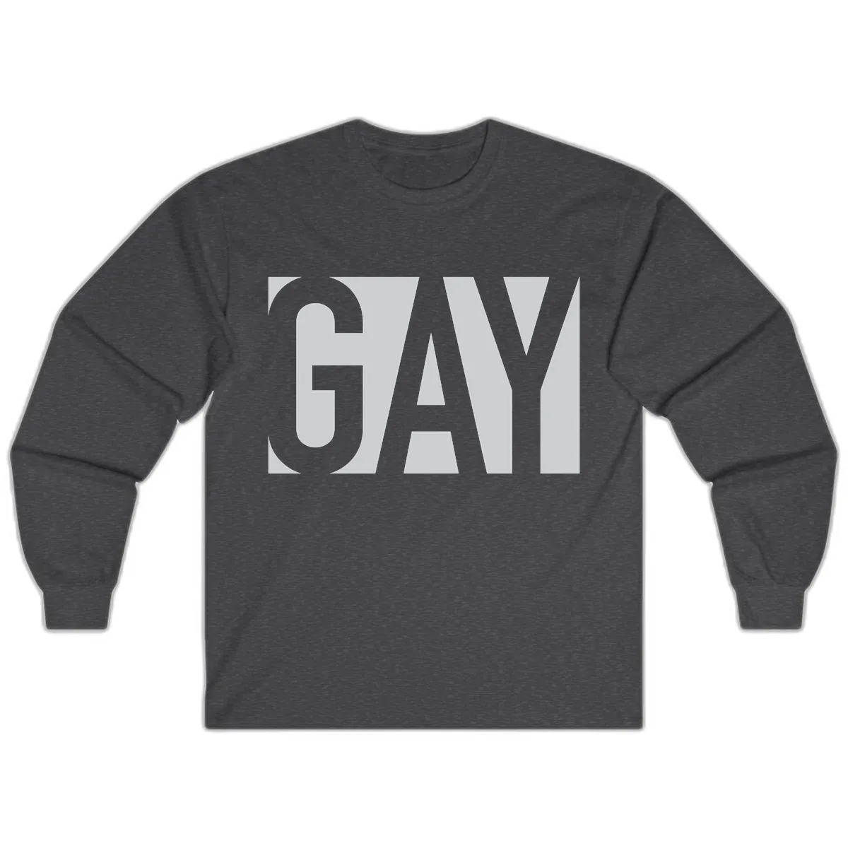 Gay Pride Bold Typography Design Long Sleeve in Dark Heather
