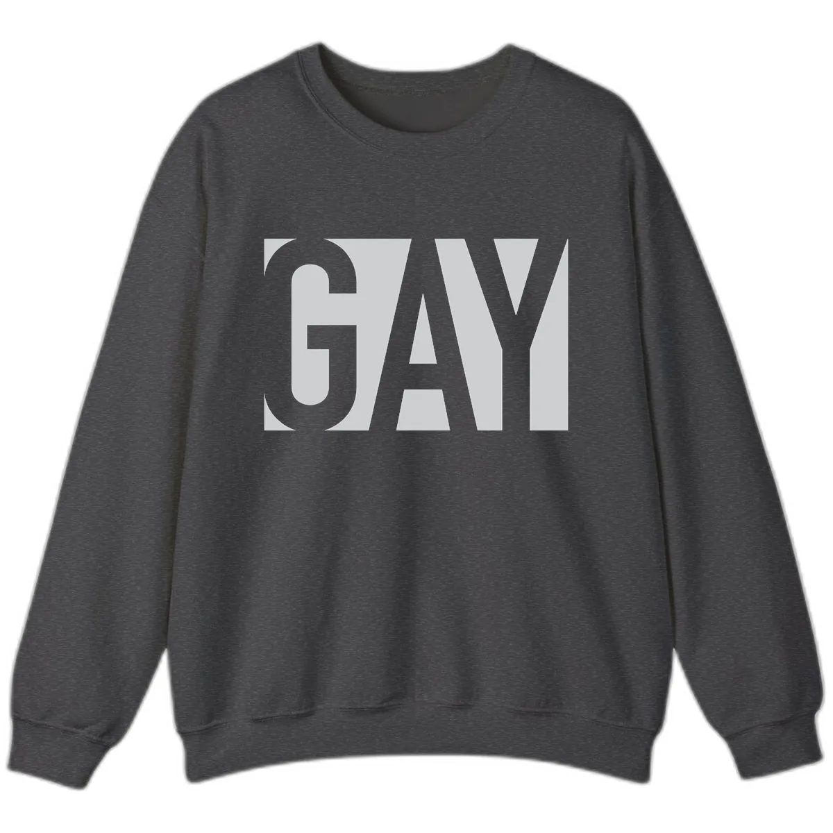 Gay Pride Bold Typography Design Sweatshirt in Dark Heather