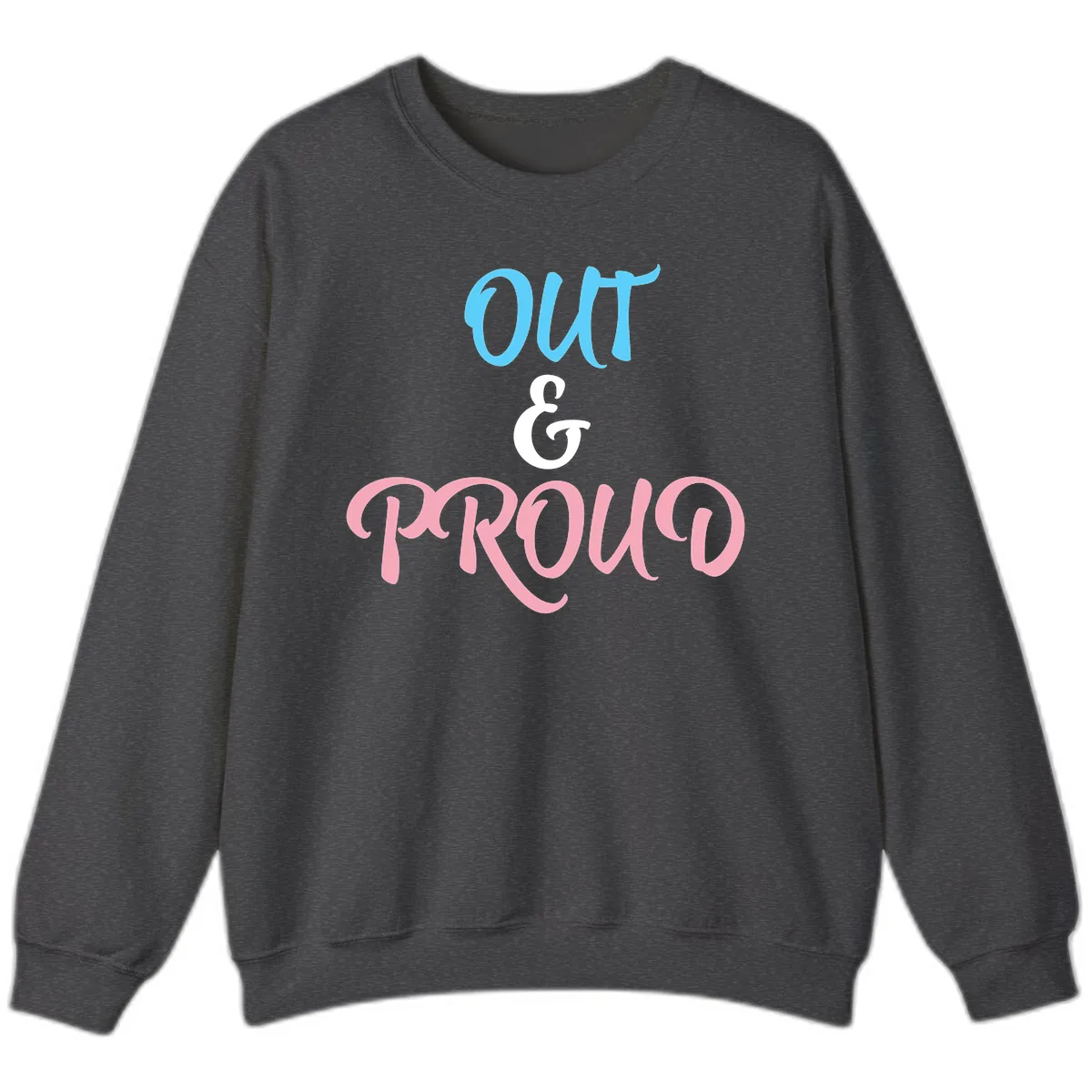 Out & Proud Sweatshirt in Dark Heather